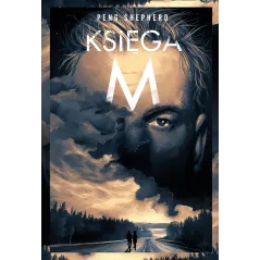 KSIĘGA M Peng Shepherd - Słowne