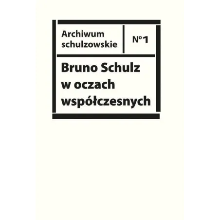 Bruno Schulz W Oczach Współczesnych Piotr Sitkiewicz Bruno Schulz W Oczach Współczesnych Piotr Sitkiewicz