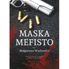 MASKA MEFISTO Małgorzata Wachowicz - Melanż