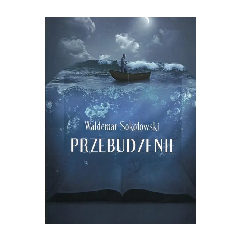 PRZEBUDZENIE Waldemar Sokołowski - Poligraf