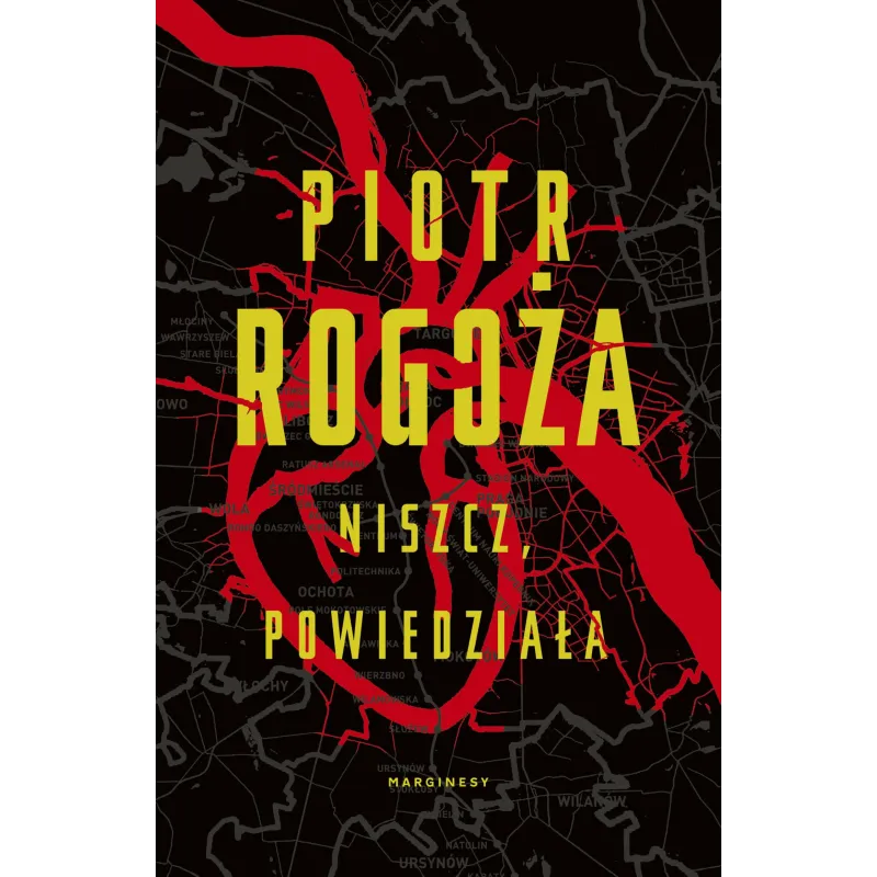 NISZCZ, POWIEDZIAŁA Piotr Rogoża - Marginesy