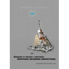NARZĘDZIE W POLSKIEJ I ROSYJSKIEJ PRZESTRZENI KULTUROWO-LINGWISTYCZNEJ Katarzyna Kuligowska - Uanyi