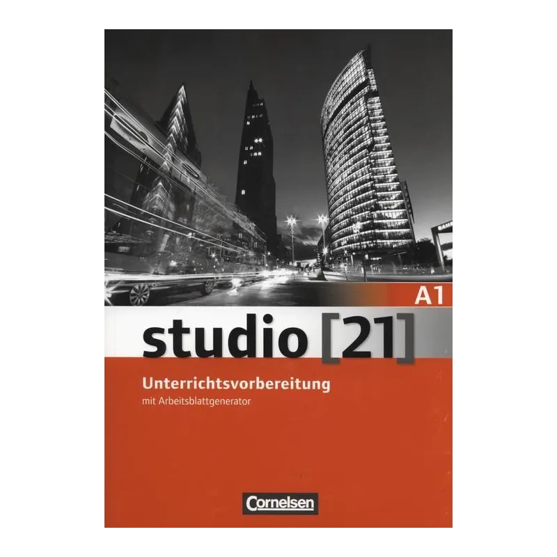 STUDIO 21 A1 UNTERRICHTSVORBEREITUNG MIT ARBEITSBLATTGENERATOR + CD - Cornelsen