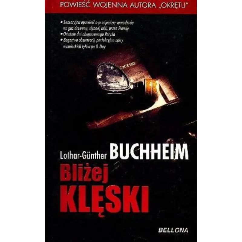 BLIŻEJ KLĘSKI Lothar-Gunther Buchheim