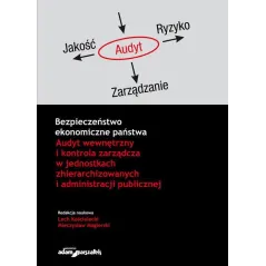 BEZPIECZEŃSTWO EKONOMICZNE PAŃSTWA Lech Kościelecki - Adam Marszałek