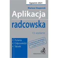 APLIKACJA RADCOWSKA PYTANIA ODPOWIEDZI TABELE Mariusz Stepaniuk - C.H.Beck