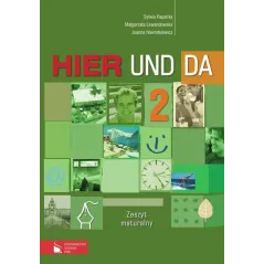 HIER UND DA 2 ZESZYT MATURALNY Sylwia Rapacka, Małgorzata Lewandowska, Joanna Nawrotkiewicz - PWN