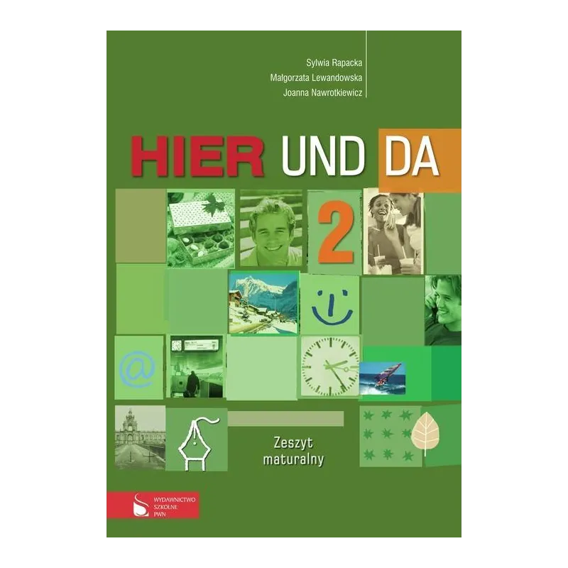 HIER UND DA 2 ZESZYT MATURALNY Sylwia Rapacka, Małgorzata Lewandowska, Joanna Nawrotkiewicz - PWN