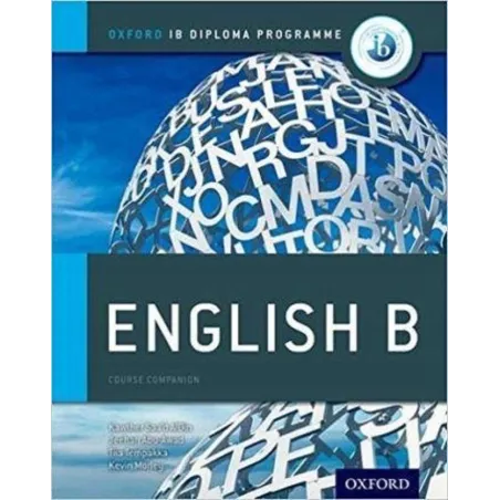 ENGLISH B COURSE COMPANION Jeehan Abu-Awad, Kawther Saad AlDin, Kevin Morley, Tiia Tempakka - Oxford