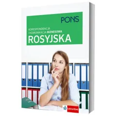 KORESPONDENCJA I KOMUNIKACJA BIZNESOWA PO ROSYJSKU - Pons