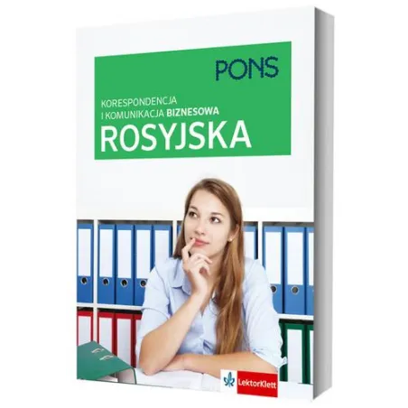 KORESPONDENCJA I KOMUNIKACJA BIZNESOWA PO ROSYJSKU - Pons