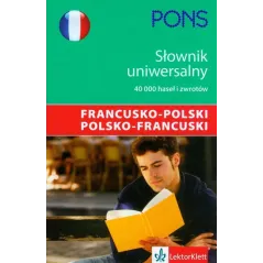 SŁOWNIK UNIWERSALNY FRANCUSKO-POLSKI POLSKO-FRANCUSKI - LektorKlett