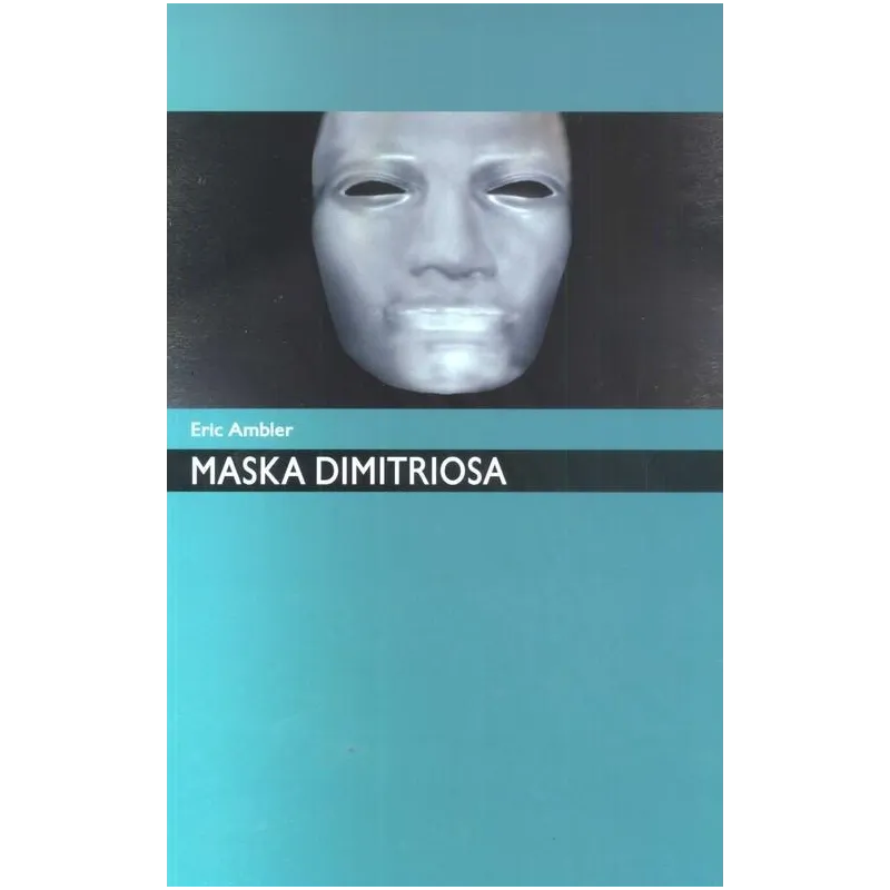 MASKA DIMITRIOSA Eric Ambler - Mozaika