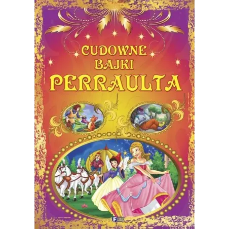 CUDOWNE BAJKI PERRAULTA - Fenix