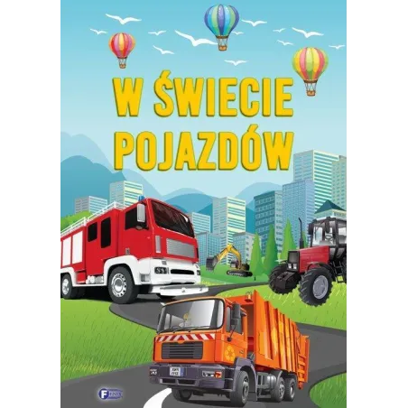 W ŚWIECIE POJAZDÓW - Fenix