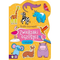 SŁODKIE KOLOROWANKI ZWIERZAKI EGZOTYCZNE - Zielona Sowa