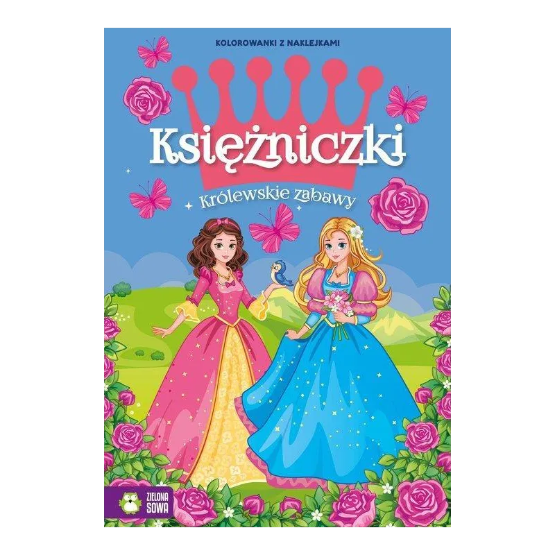 KSIĘŻNICZKI KRÓLEWSKIE ZABAWY - Zielona Sowa
