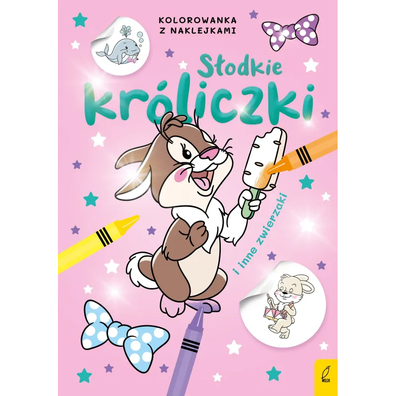 SŁODKIE KRÓLICZKI KOLOROWANKA Z NAKLEJKAMI - Wilga