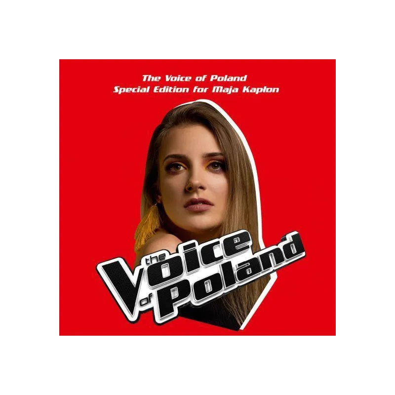 THE VOICE OF POLAND SPECIAL EDITION FOR MAJA KAPŁON CD - Universal Music Polska