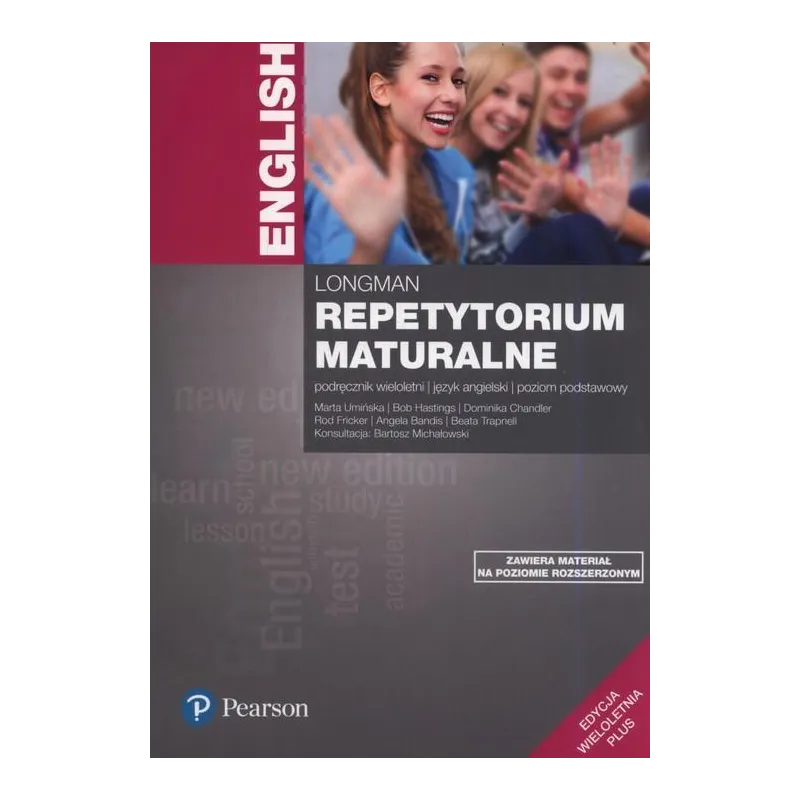 LONGMAN REPETYTORIUM MATURALNE POZIOM PODSTAWOWY EDYCJA WIELOLETNIA 2W1 Marta Umińska - Pearson