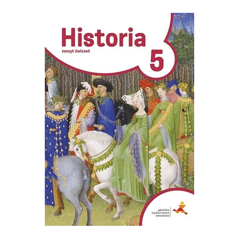 HISTORIA 5 ĆWICZENIA Tomasz Małkowski - GWO HISTORIA 5 ĆWICZENIA Tomasz Małkowski - GWO