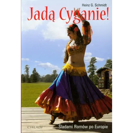 JADĄ CYGANIE Heinz G. Schmidt - Cyklady
