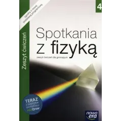 SPOTKANIA Z FIZYKĄ 4 ZESZYT ĆWICZEŃ Teresa Kulawik, Grażyna Francuz-Ornat, Grażyna Generowicz - Nowa Era