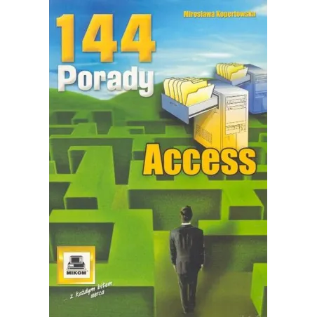 144 PORADY ACCESS Mirosława Kopertowska - Mikom