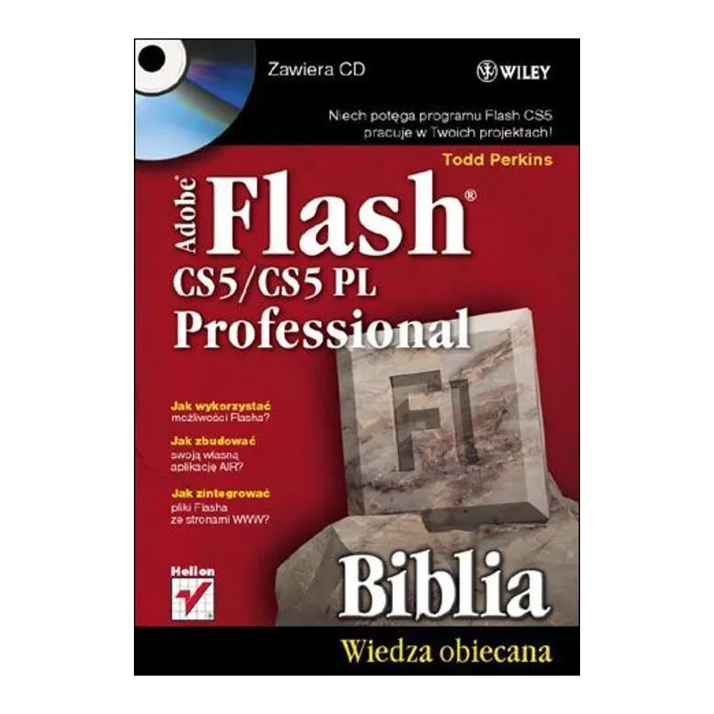 ADOBE FLASH CS5/CS5 PL PROFESSIONAL BIBLIA Todd Perkins - Helion