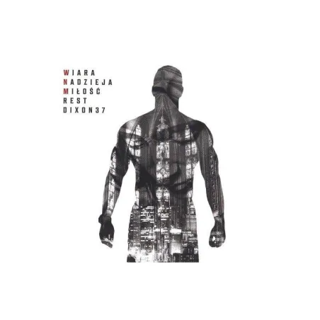 REST DIXON37 WIARA NADZIEJA MIŁOŚĆ CD - Step Records