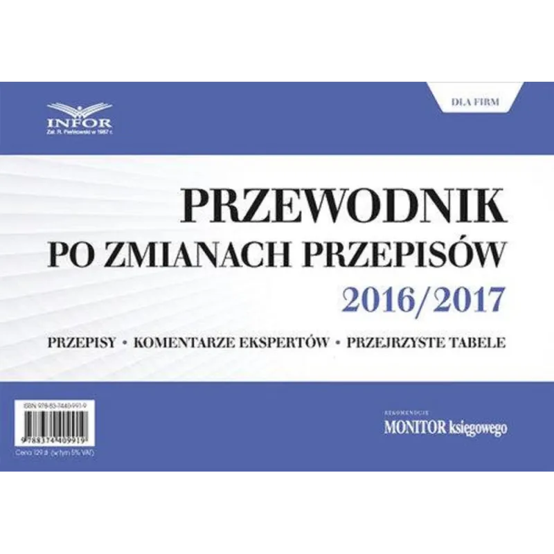PRZEWODNIK PO ZMIANACH PRZEPISÓW 2016/2017 - Infor