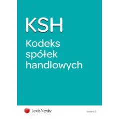 KODEKS SPÓŁEK HANDLOWYCH - LexisNexis