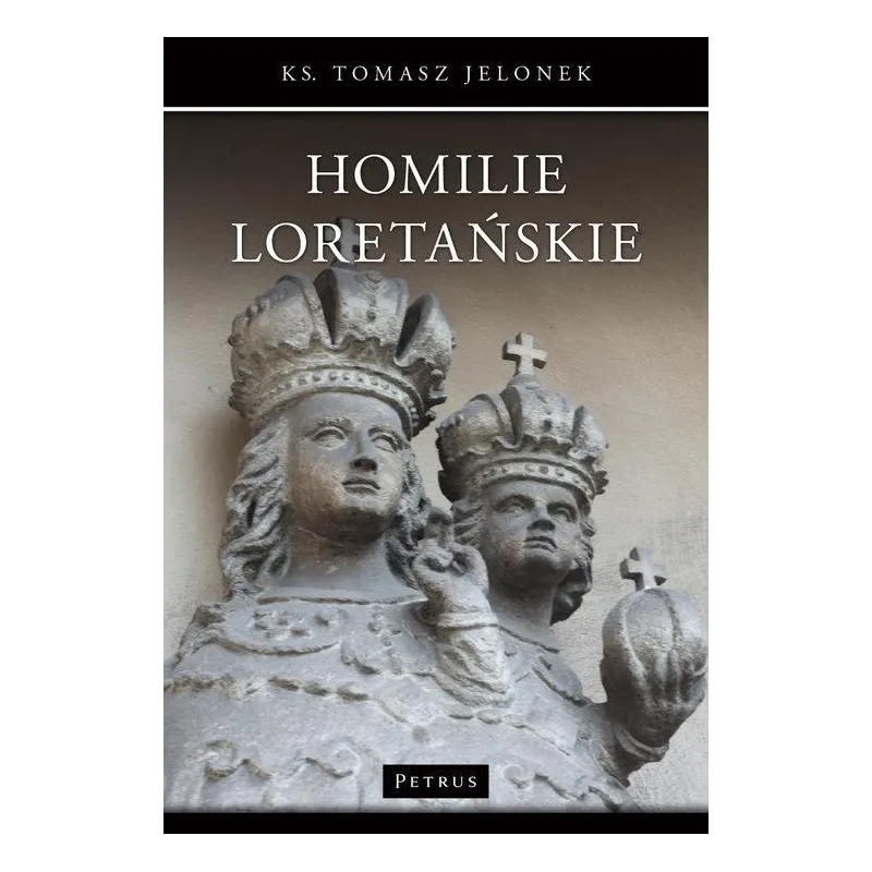 HOMILIE LORETAŃSKIE 17 Tomasz Jelonek - Petrus