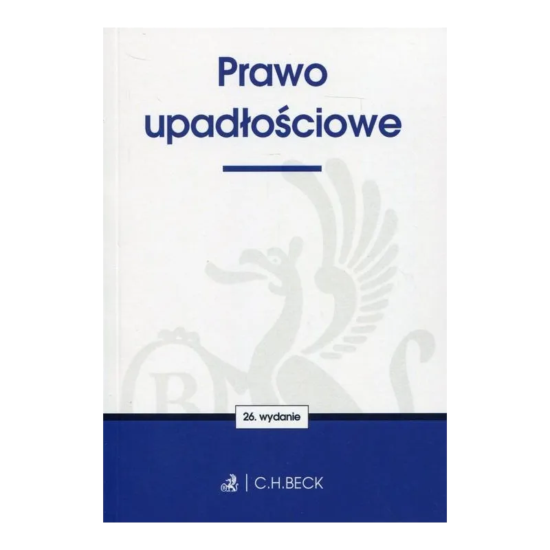 PRAWO UPADŁOŚCIOWE - C.H. Beck