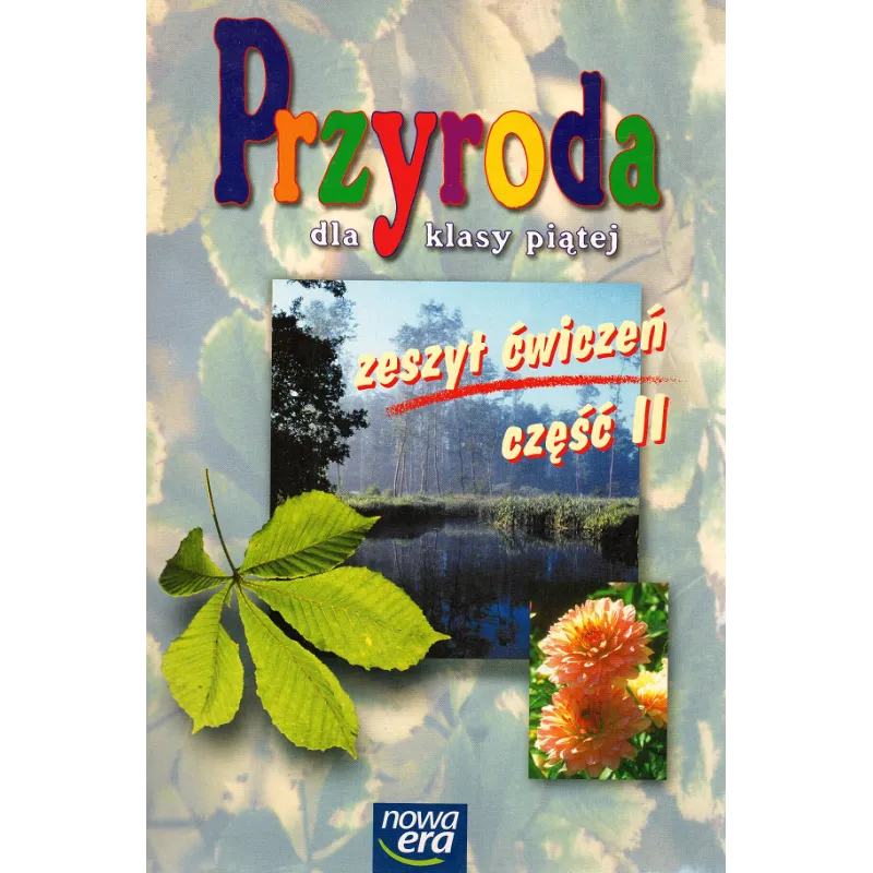 PRZYRODA 5 ZESZYT ĆWICZEŃ 2 Urszula Moździerz, Jolanta Golanko - Nowa Era