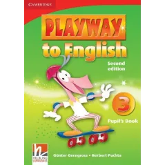 PLAYWAY TO ENGLISH 3 PUPILS BOOK Gunter Gerngross, Herbert Puchta - Cambridge University Press