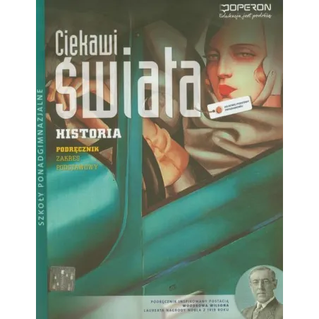 CIEKAWI ŚWIATA HISTORIA PODRĘCZNIK ZAKRES PODSTAWOWY Janusz Ustrzycki - Operon