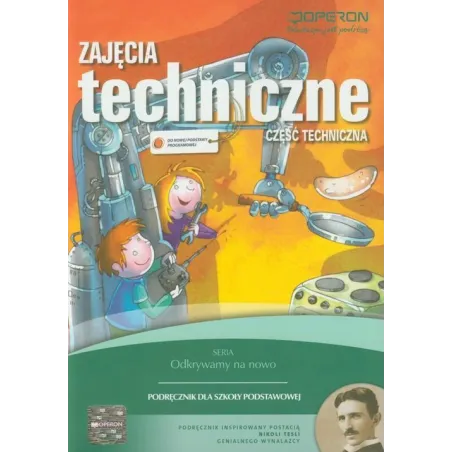 ZAJĘCIA TECHNICZNE PODRĘCZNIK CZĘŚĆ TECHNICZNA Urszula Białka - Operon