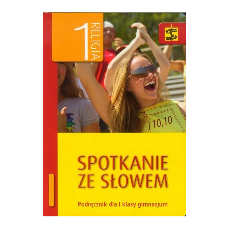 RELIGIA 1 PODRĘCZNIK SPOTKANIE ZE SŁOWEM Tadeusz Panuś - Wydawnictwo Św. Stanisława BM
