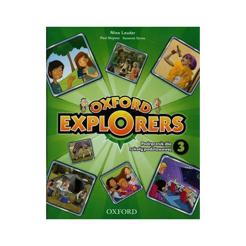 OXFORD EXPLORERS 3 SP PODRĘCZNIK. JĘZYK ANGIELSKI + DVD PL Nina Lauder - Oxford
