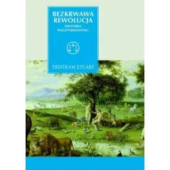 BEZKRWAWA REWOLUCJA Stuart Tristram - WAB