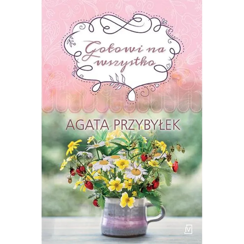 Gotowi na wszystko Agata Przybyłek
