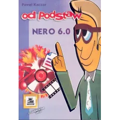 OD PODSTAW NERO 6.0 Paweł Kaczor - Mikom
