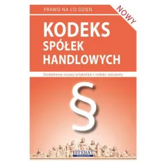 KODEKS SPÓŁEK HANDLOWYCH Ewelina Koniuszek - Literat