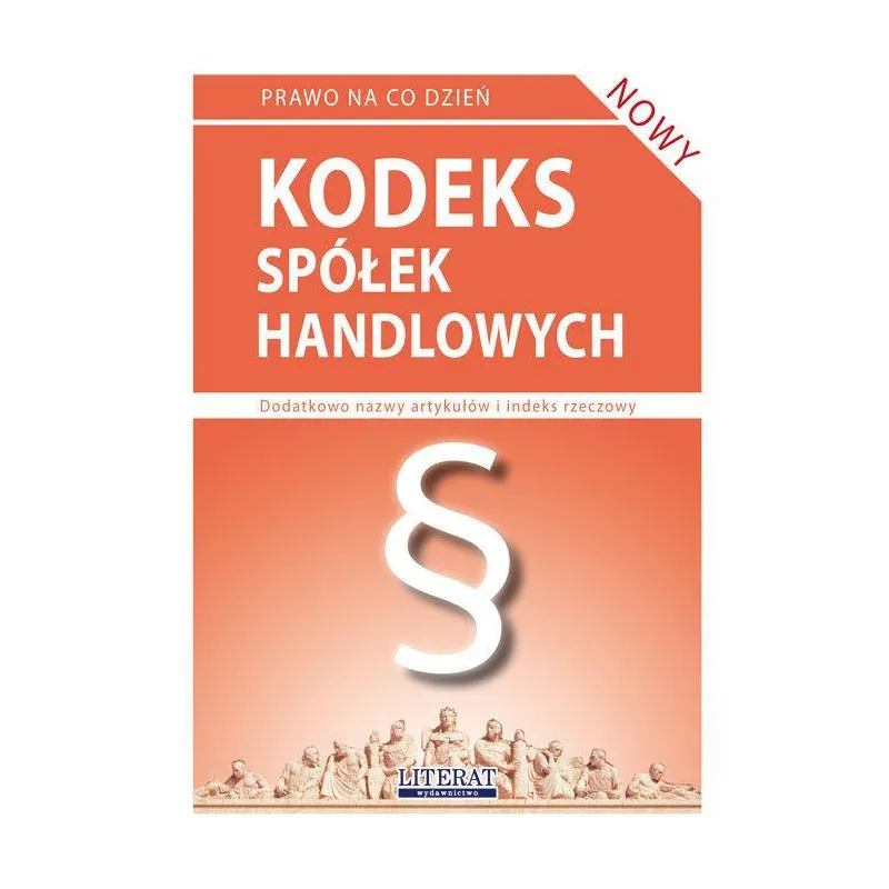 KODEKS SPÓŁEK HANDLOWYCH Ewelina Koniuszek - Literat