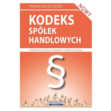 KODEKS SPÓŁEK HANDLOWYCH Ewelina Koniuszek - Literat
