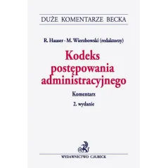 KODEKS POSTEPOWANIA ADMINISTRACYJNEGO - C.H. Beck