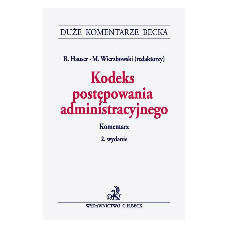 KODEKS POSTEPOWANIA ADMINISTRACYJNEGO - C.H. Beck