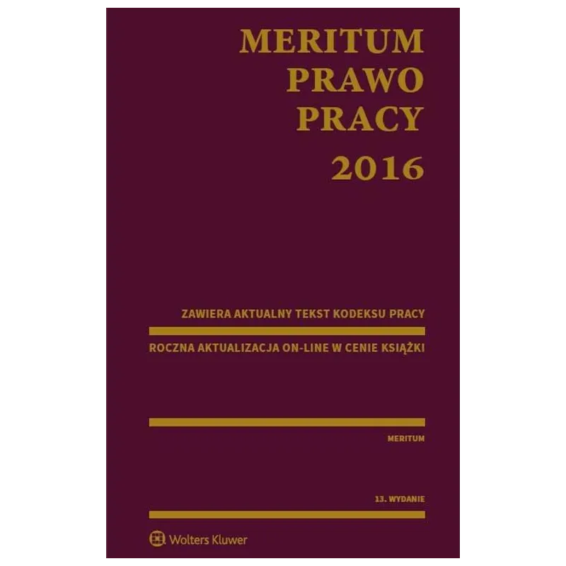 MERITUM PRAWO PRACY 2016 Kazimierz Jaśkowski - Wolters Kluwer