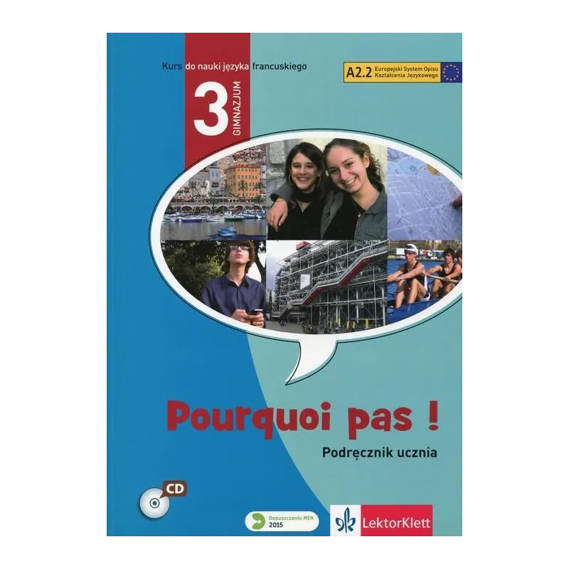 POURQUOI PAS! 3 KURS DO NAUKI JĘZYKA FRANCUSKIEGO - LektorKlett